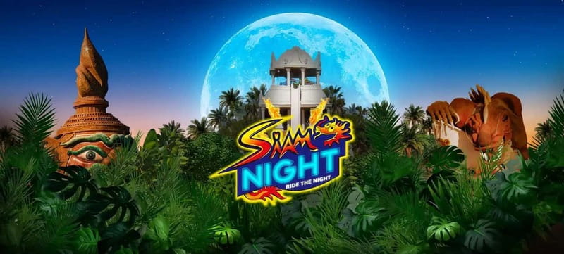 Siam Night Entry Ticket - Where Siam Night Happens (and Why Night Changes the Park)